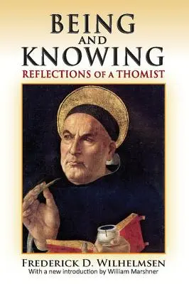 L'être et le savoir : Réflexions d'un thomiste - Being and Knowing: Reflections of a Thomist