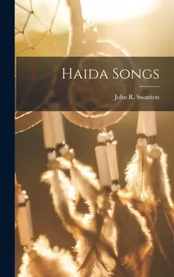 Chants haïdas - Haida Songs