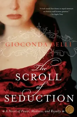 Le parchemin de la séduction : Un roman sur le pouvoir, la folie et la royauté - The Scroll of Seduction: A Novel of Power, Madness, and Royalty