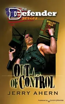 Hors de contrôle : Le Défenseur - Out of Control: The Defender