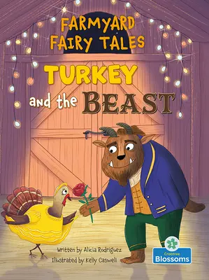 La dinde et la bête - Turkey and the Beast