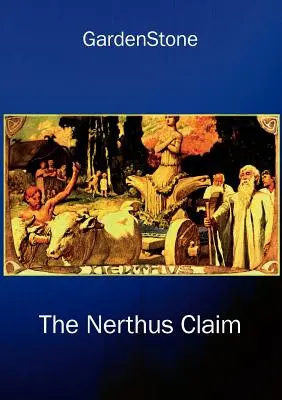 La revendication du Nerthus - The Nerthus claim
