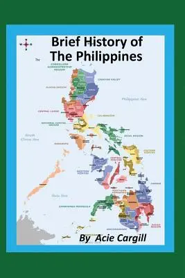 Brève histoire des Philippines - A Brief History of the Philippines