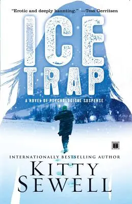 Le piège des glaces : un roman à suspense - Ice Trap: Novel of Suspense