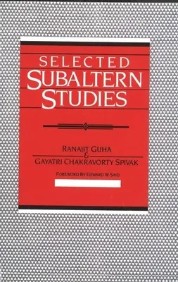 Sélection d'études subalternes - Selected Subaltern Studies
