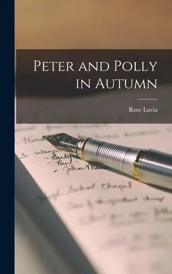 Peter et Polly en automne - Peter and Polly in Autumn