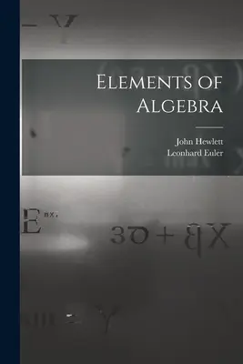 Éléments d'algèbre - Elements of Algebra