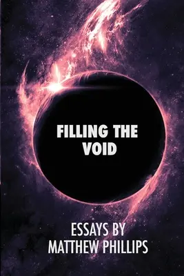 Remplir le vide - Filling the Void