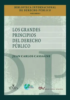 Les grands principes du droit public - Los Grandes Principios del Derecho Publico