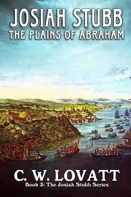 Josiah Stubb : Les plaines d'Abraham - Josiah Stubb: Plains of Abraham