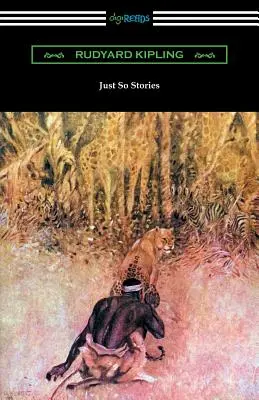 Histoires justes (illustrées par l'auteur) - Just So Stories (Illustrated by the Author)