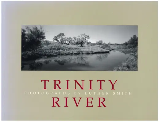 La rivière Trinity - The Trinity River