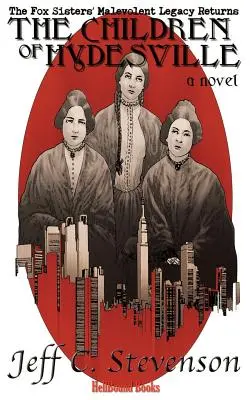 Les enfants de Hydesville - The Children of Hydesville