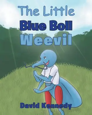 Le petit charançon bleu - The Little Blue Boll Weevil