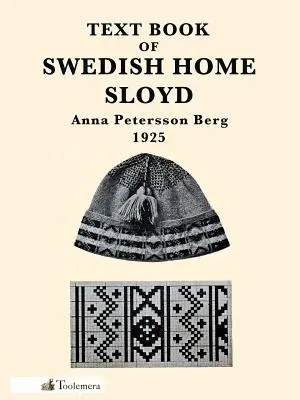 Livre de référence sur le sloyd suédois - Text Book of Swedish Home Sloyd