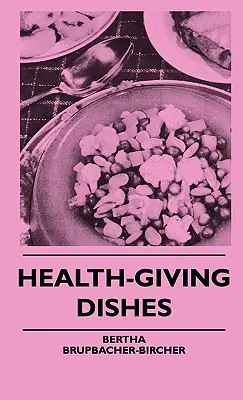 Plats bons pour la santé - Health-Giving Dishes