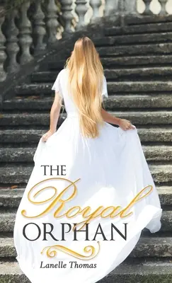 L'orphelin royal - The Royal Orphan