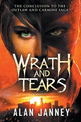 Colère et larmes : La conclusion - Wrath and Tears: The Conclusion