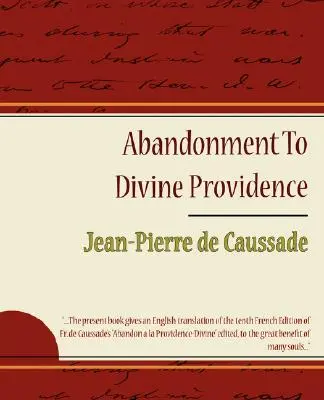 Abandon à la divine providence - Jean-Pierre de Caussade - Abandonment to Divine Providence - Jean-Pierre de Caussade