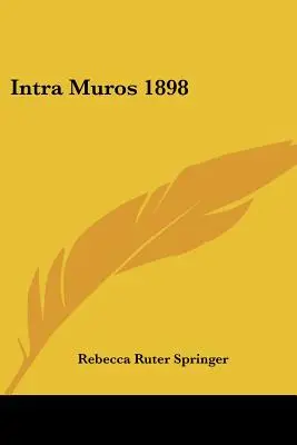 Intra Muros 1898