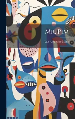 M. Pim - Mr. Pim