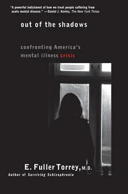 De l'ombre à la lumière : La crise des maladies mentales en Amérique - Out of the Shadows: Confronting America's Mental Illness Crisis