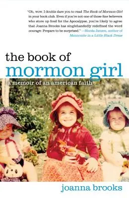La fille du Livre de Mormon : Les mémoires d'une foi américaine - The Book of Mormon Girl: A Memoir of an American Faith