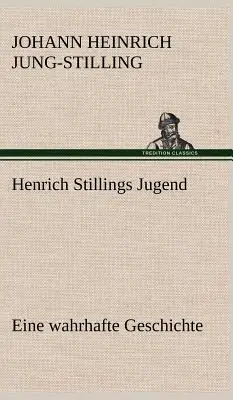 La jeunesse de Henrich Stillings - Henrich Stillings Jugend