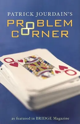 Le coin des problèmes de Patrick Jourdain - Patrick Jourdain's Problem Corner
