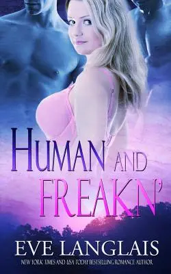 Humain et bizarre - Human and Freakn'