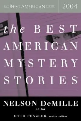 Les meilleures histoires de mystère américaines 2004 - The Best American Mystery Stories 2004