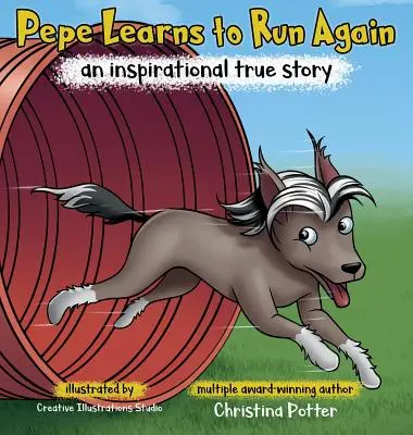 Pepe réapprend à courir : une histoire vraie et inspirante - Pepe Learns to Run Again: an inspirational true story