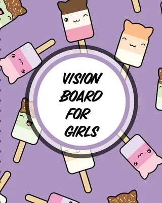 Vision Board For Girls : Pour les étudiants Idées Atelier Fixation d'objectifs - Vision Board For Girls: For Students Ideas Workshop Goal Setting