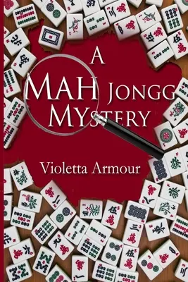 Un mystère du Mah Jongg - A Mah Jongg Mystery