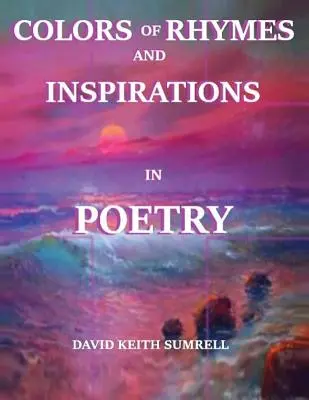 Couleurs des rimes et inspirations dans la poésie - Colors of Rhymes and Inspirations in Poetry