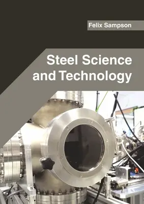 Science et technologie de l'acier - Steel Science and Technology