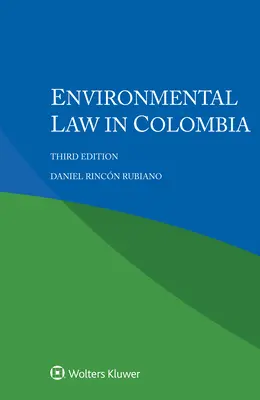 Droit de l'environnement en Colombie - Environmental Law in Colombia