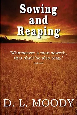 Semer et récolter - Sowing and Reaping