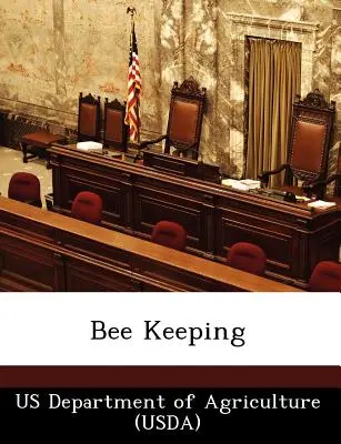L'apiculture (Département américain de l'agriculture (Usda)) - Bee Keeping (Us Department of Agriculture (Usda))