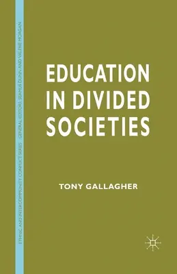 L'éducation dans les sociétés divisées - Education in Divided Societies