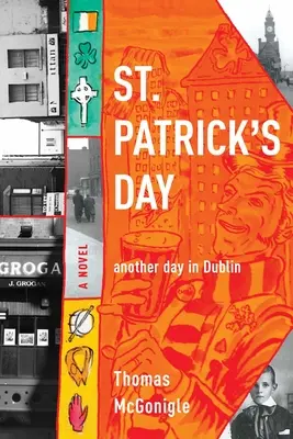 Saint-Patrick : un autre jour à Dublin - St. Patrick's Day: another day in Dublin