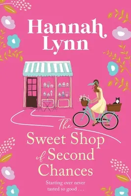 La confiserie de Second Chances - The Sweet Shop of Second Chances