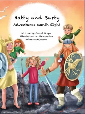 Le huitième mois des aventures de Hatty et Barty - Hatty and Barty Adventures Month Eight