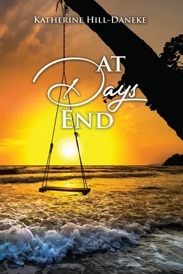 A la fin du jour - At Days End