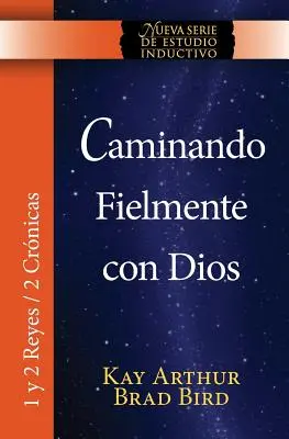 Caminando Fielmente Con Dios (1/2 Reyes / 2 Cronicas) Nsei Estudio / Marcher fidèlement avec Dieu (1&2 Rois - 2 Chroniques) Niss Study - Caminando Fielmente Con Dios (1/2 Reyes / 2 Cronicas) Nsei Estudio / Walking Faithfully with God (1&2 Kings - 2 Chronicles) Niss Study