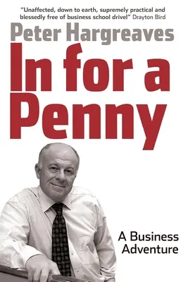 In for a Penny : A Business Adventure (en anglais) - In for a Penny: A Business Adventure