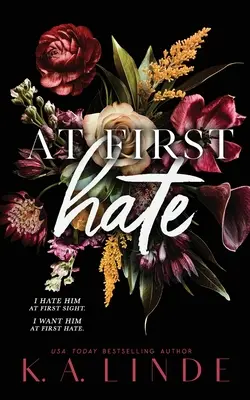 A la première haine (Livre de poche édition spéciale) - At First Hate (Special Edition Paperback)