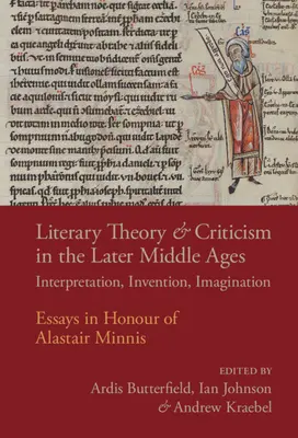 Théorie et critique littéraires au Moyen Âge tardif - Literary Theory and Criticism in the Later Middle Ages