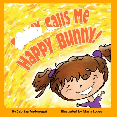 Papa m'appelle lapin heureux ! - Daddy Calls Me Happy Bunny!