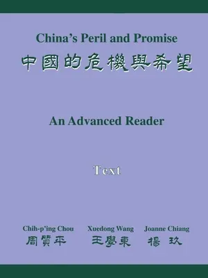 Le péril et la promesse de la Chine : un texte de lecture avancé - China's Peril and Promise: An Advanced Reader Text